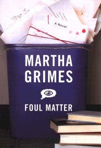 Foul Matter by Martha Grimes cover