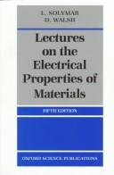 Lectures on the electrical properties of materials