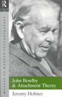 John Bowlby and attachment theory