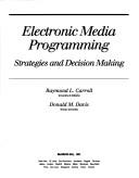 Electronic media programming by Raymond L. Carroll cover