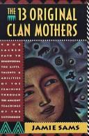 The 13 original clan mothers