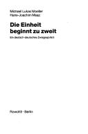 Die Einheit beginnt zu zweit by Michael Lukas Moeller cover
