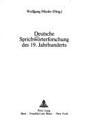 Deutsche Sprichwörterforschung des 19. Jahrhunderts by Wolfgang Mieder cover