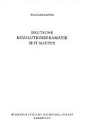 Deutsche Revolutionsdramatik seit Goethe by Wolfgang Rothe cover