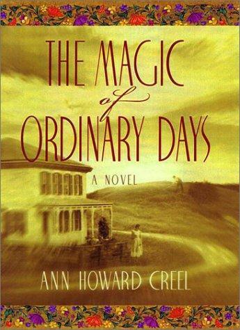 The magic of ordinary days