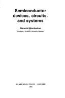 Semiconductor devices, circuits, and systems