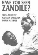 Have you seen Zandile?