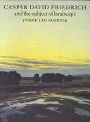 Caspar David Friedrich and the Subject of Landscape