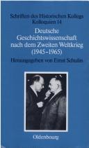 Deutsche Geschichtswissenschaft nach dem Zweiten Weltkrieg by Elisabeth Müller-Luckner cover