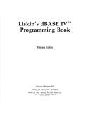 Liskin's dBase IV programming book