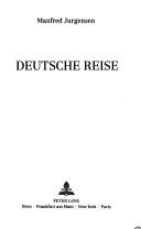 Deutsche Reise by Manfred Jurgensen cover