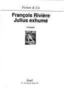 Julius exhumé by François Rivière cover