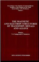 The magnetic and electron structures of transition metals and alloys
