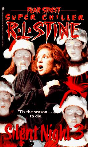 Fear Street Super Chiller - Silent Night 3