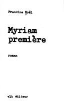 Myriam première by Francine Noël cover