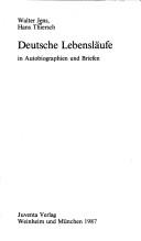 Deutsche Lebensläufe in Autobiographien und Briefen by Walter Jens cover