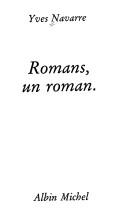 Romans, un roman by Yves Navarre cover