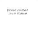 Psychology of adjustment and human relationships