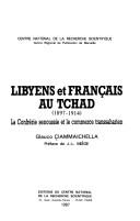 Libyens et Français au Tchad, 1897-1914 by Glauco Ciammaichella cover