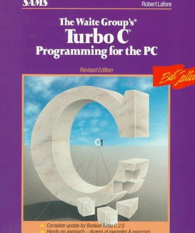 The Waite Group's Turbo C programming for the PC