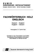 Fachwörterbuch Holz Englisch by Casimir Katz cover