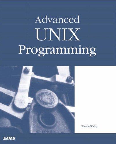 Advanced UNIX Programming (Sams White Book)