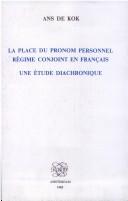 La place du pronom personnel régime conjoint en français by Ans de Kok cover