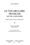 Le vocabulaire français de 1789 à nos jours by Étienne Brunet cover