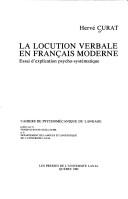 La locution verbale en français moderne by Hervé Curat cover