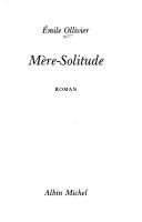 Mère-solitude by Ollivier, Emile cover