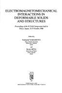 Electromagnetomechanical interactions in deformable solids and structures