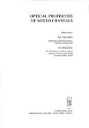 Optical properties of mixed crystals by Elliott, R. J., I. P. Ipatova cover