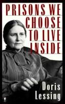 Prisons we choose to live inside
