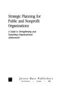 Strategic planning for public and nonprofit organizations