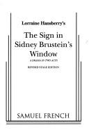 Lorraine Hansberry's The sign in Sidney Brustein's window