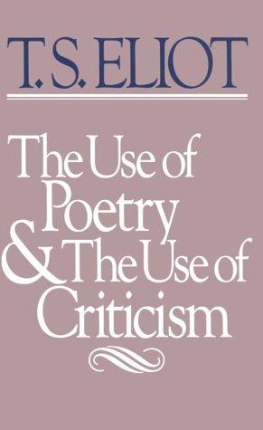 The use of poetry and the use of criticism