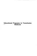 Educational programs in transfusion medicine