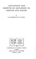 Initiation and growth of explosion in liquids and solids