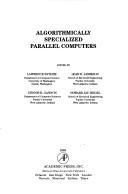 Algorithmically specialized parallel computers