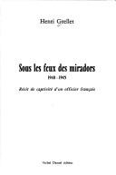 Sous les feux des miradors, 1940-1945 by Henri Grellet cover