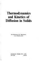 Thermodynamics and kinetics of diffusion in solids