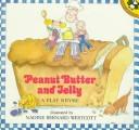 Peanut butter and jelly