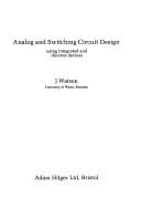 Analog and switching circuit design
