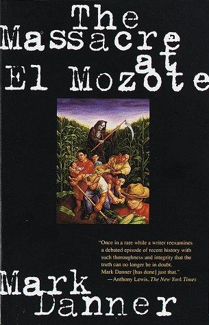 The massacre at El Mozote
