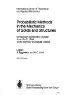 Probabilistic methods in the mechanics of solids and structures