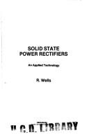 Solid state power rectifiers