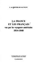 La France et les Français vus par les voyageurs américains by Guillaume de Bertier de Sauvigny cover