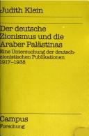 Der deutsche Zionismus und die Araber Palästinas by Klein, Judith Dr. phil. cover