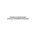 Musique et musicologie dans les universités françaises by Michel Delahaye cover