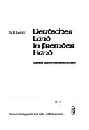 Deutsches Land in fremder Hand by Rolf Kosiek cover